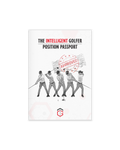 The Intelligent Golfer Position Passport